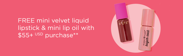 Free mini velvet liquid lipstick & mini lip oil with $55+ USD purchase